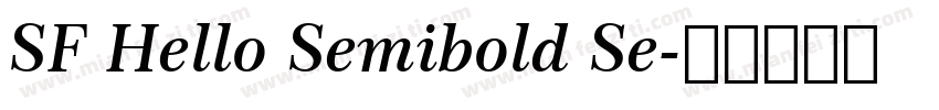 SF Hello Semibold Se字体转换